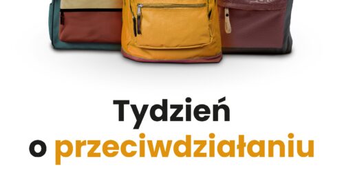 Tydzień o przeciwdziałaniu przemocy rówieśniczej