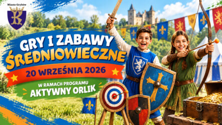 Aktywny Orlik: Gry i zabawy średniowieczne